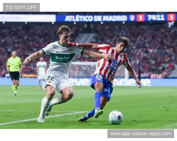 埃尔切这场硬仗后将成为西甲强队“不容小觑”的对手